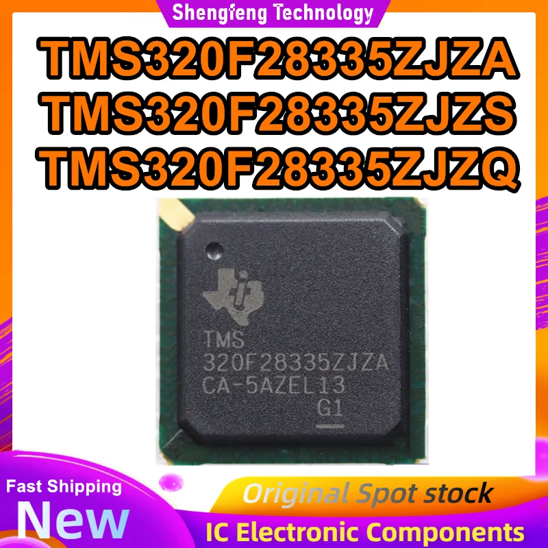 TMS320F28335ZJZA TMS320F28335ZJZS TMS320F28335ZJZQ BGA176 IC رقاقة 100% جديد وأصلي في المخزون