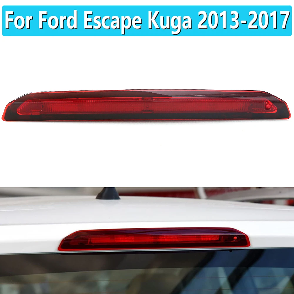 For Ford Escape Kuga 2013 2014 2015 2016 2017 High Quanlity Third Brake Light Rear Additional High Mount Stop Light Lamp Red