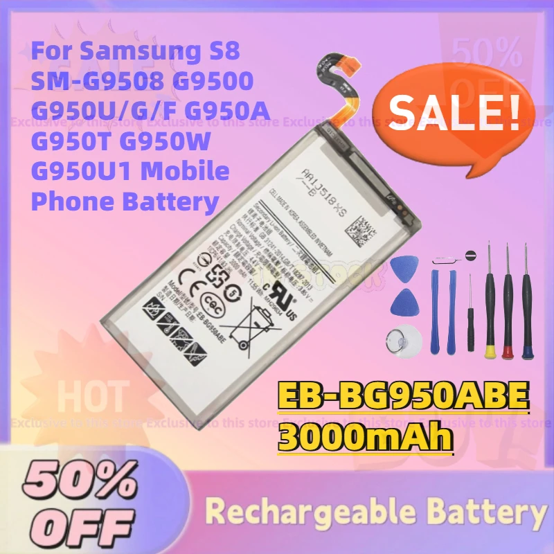 

Upgrade EB-BG950ABE 3000mAh 3.85V Battery for Samsung S8 SM-G9508 G9500 G950U/G/F G950A G950T G950W G950U1 Mobile Phone Battery