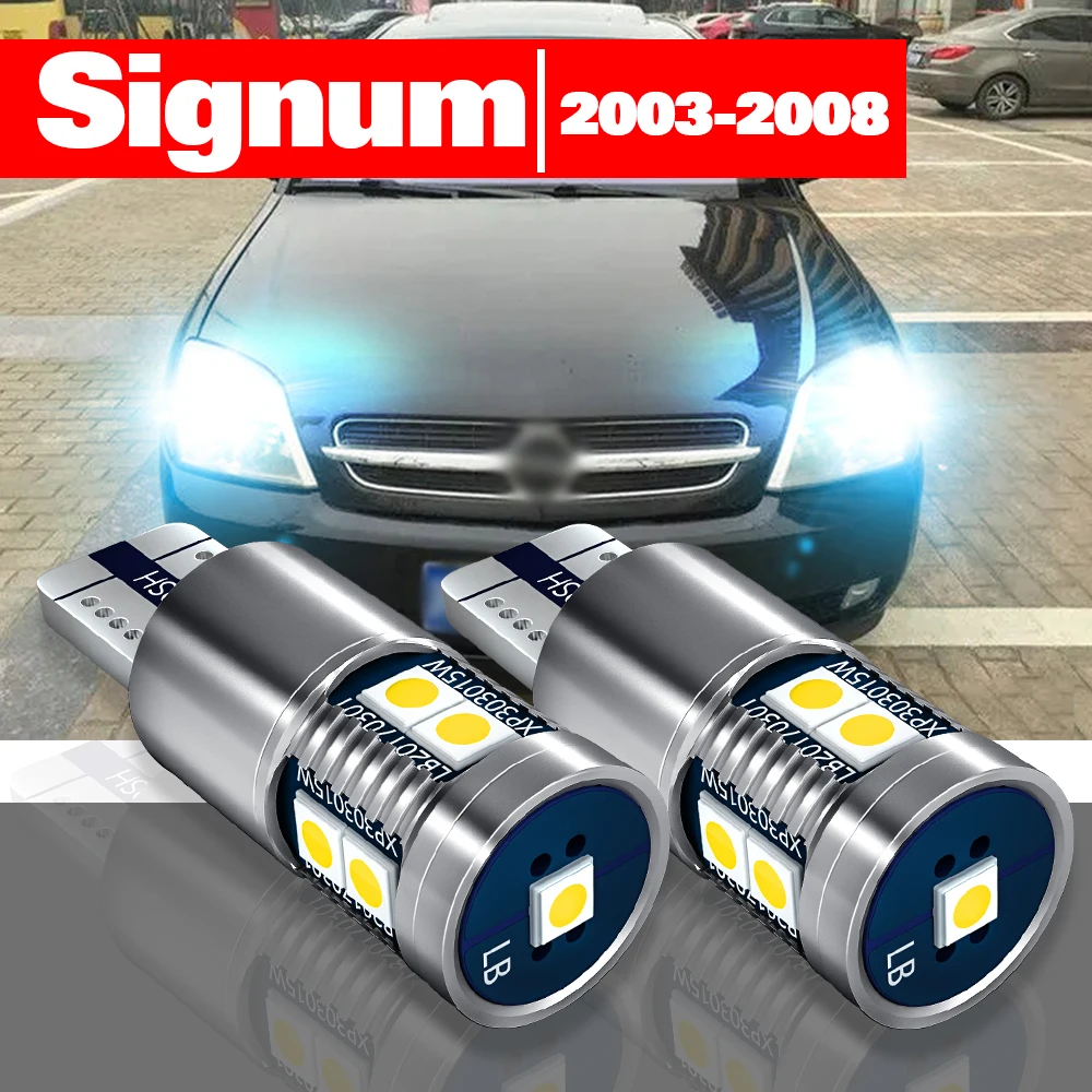 

For Opel Signum 2003-2008 2pcs LED Parking Light Clearance Lamp Accessories 2004 2005 2006 2007