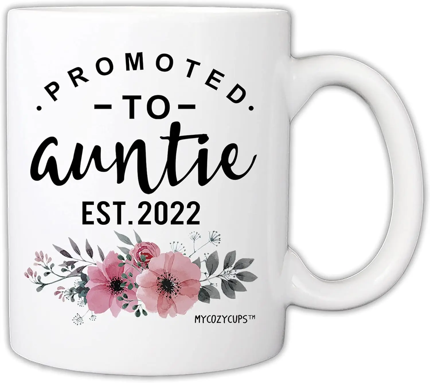 Pregnancy Announcement Idea For New Aunts - Promoted To Auntie 2022 11 Ounce Novelty Coffee Mug for Sister, Best Friend, Mommy T