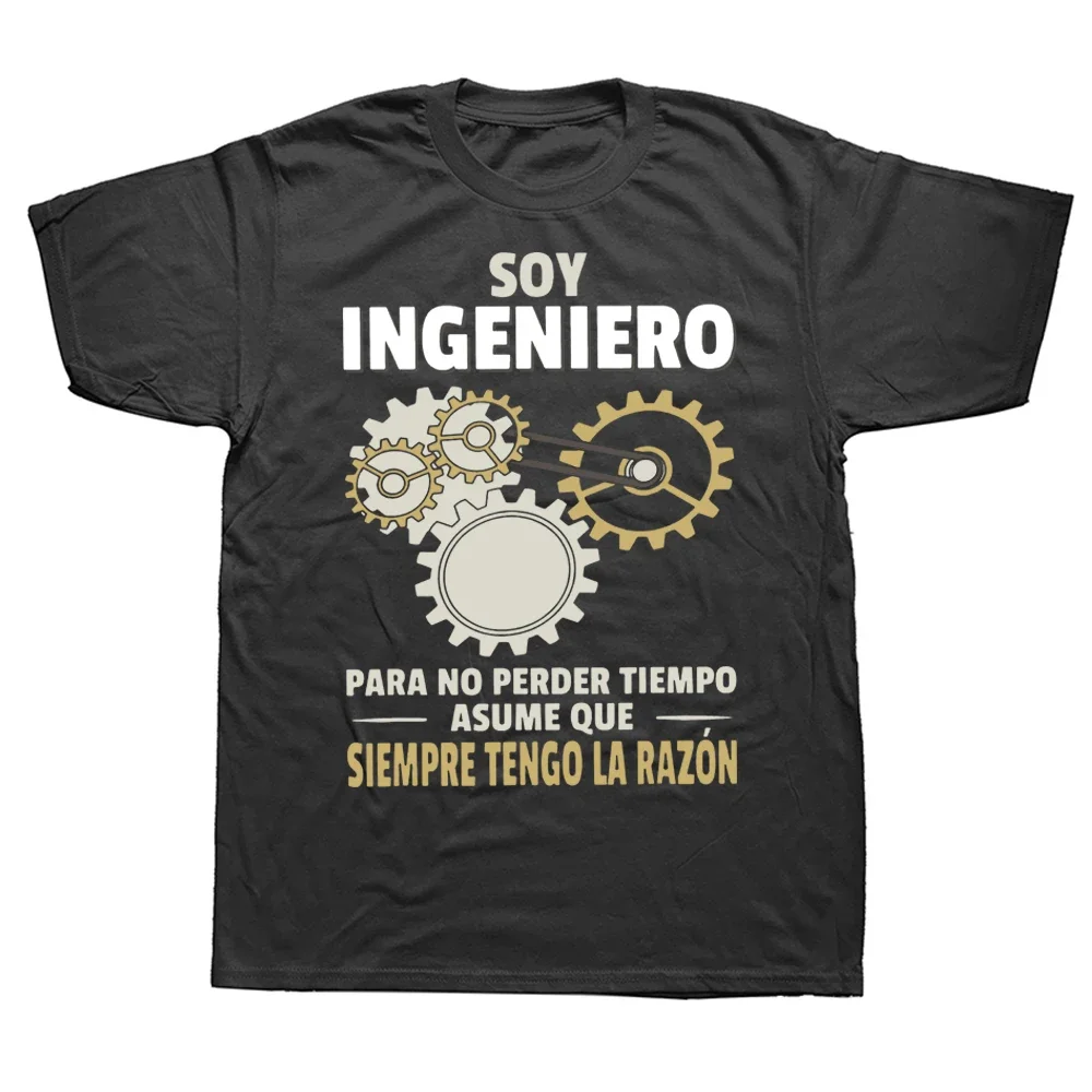 I'm An Engineer So I'm Always Right T Shirt Funny Spanish Jokes Engineers Gift T-shirts Summer Casual 100% Cotton Unisex Tops