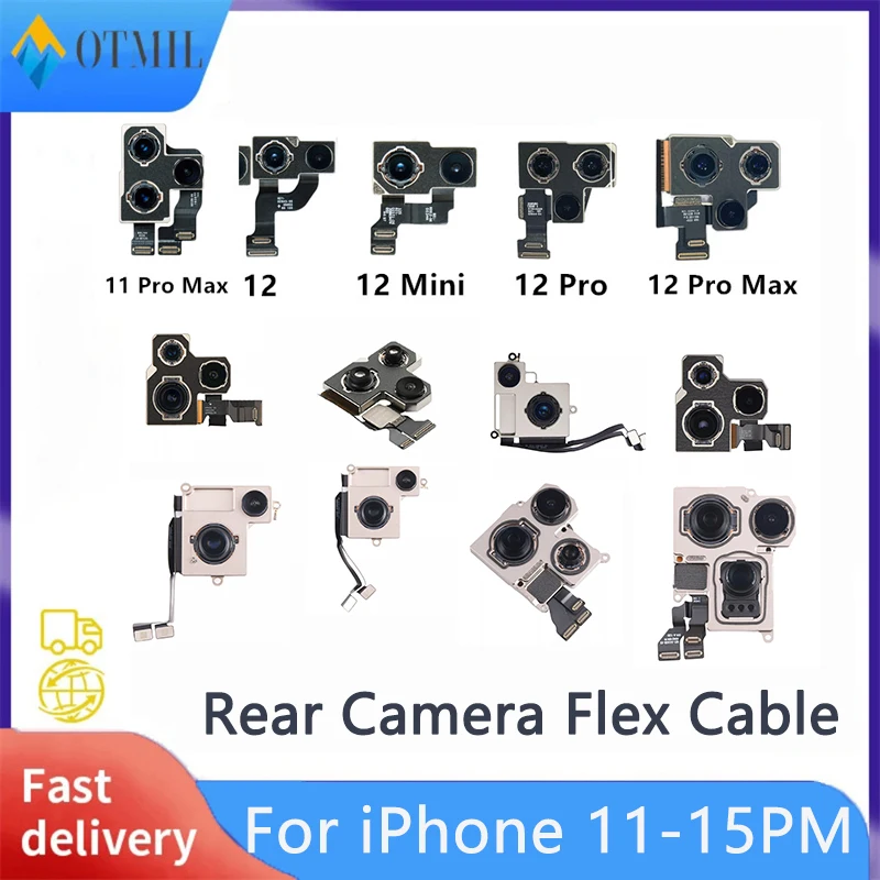 

100% Tested Rear Camera For iPhone 15 Back Camera Main Lens Flex Cable Camera For iPhone 11 12 13 14 15 Pro MAX Replace Parts