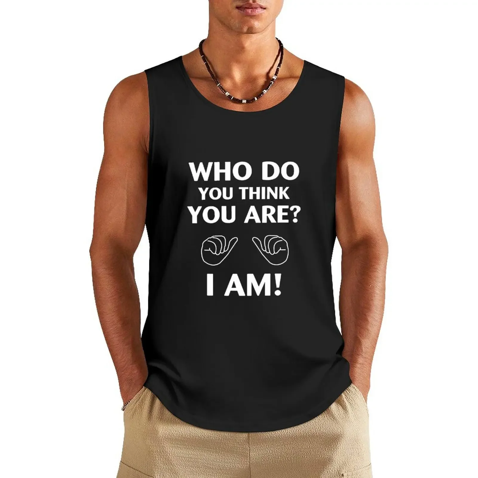 

Who Do You Think You Are I AM! Tank Top sports vest quick-drying t-shirt basketball sports clothes for men