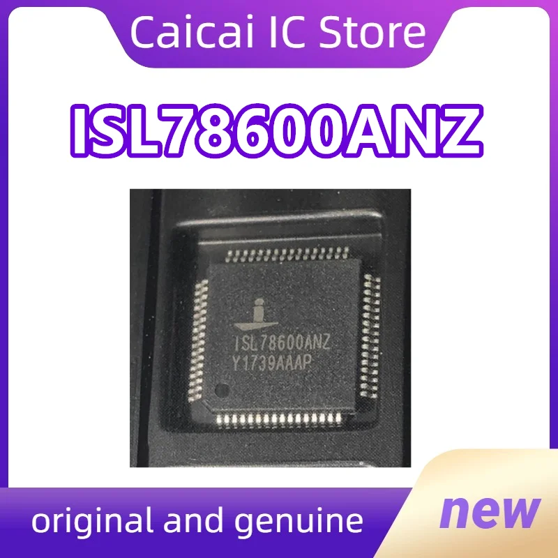 

10 шт./лот ISL78600 ISL78600ANZ QFP64 IC чипсет оригинальный 100% новый