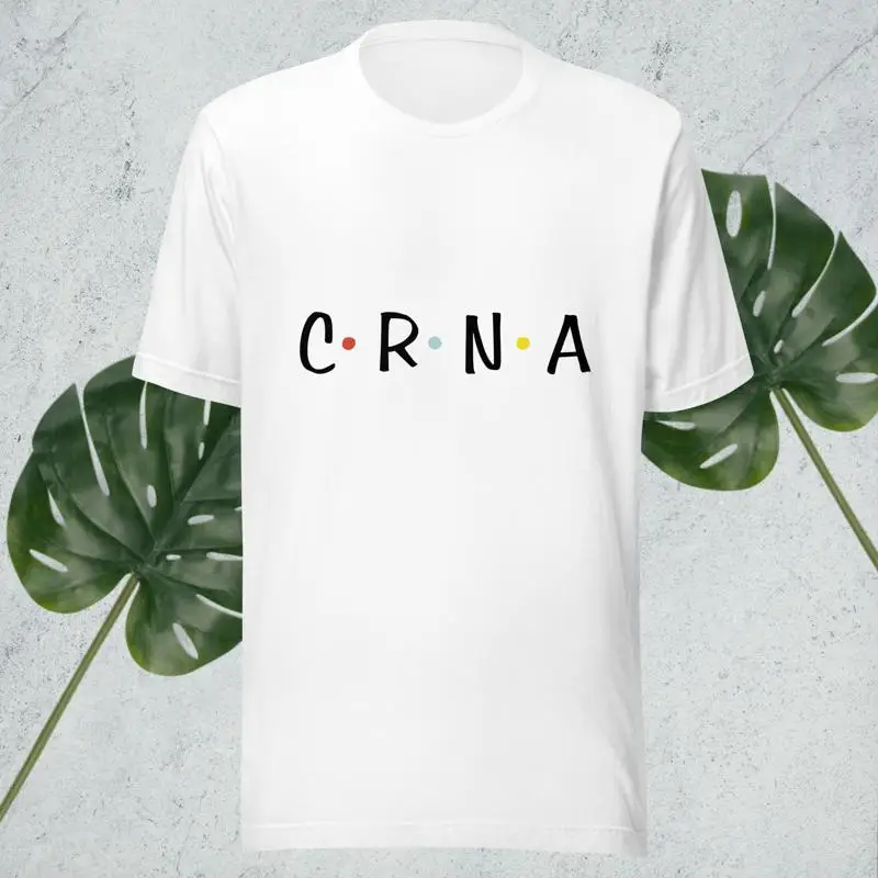 

FRIENDS styled CRNA t shirt