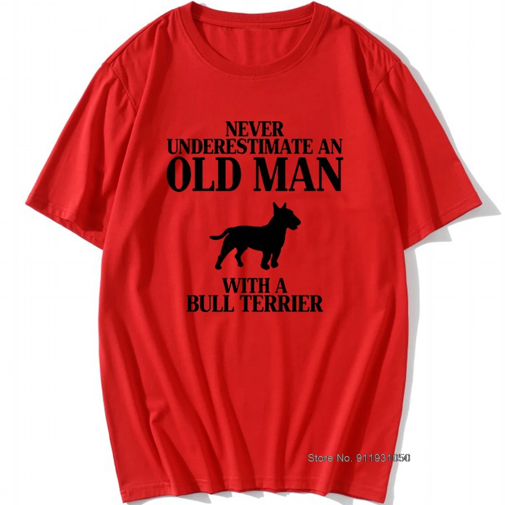 Casual Men Funny Never Underestimate An Old Man with A Bull Terrier Dad T Shirt Short Sleeve Cotton T-shirt Tops Tee Camiseta