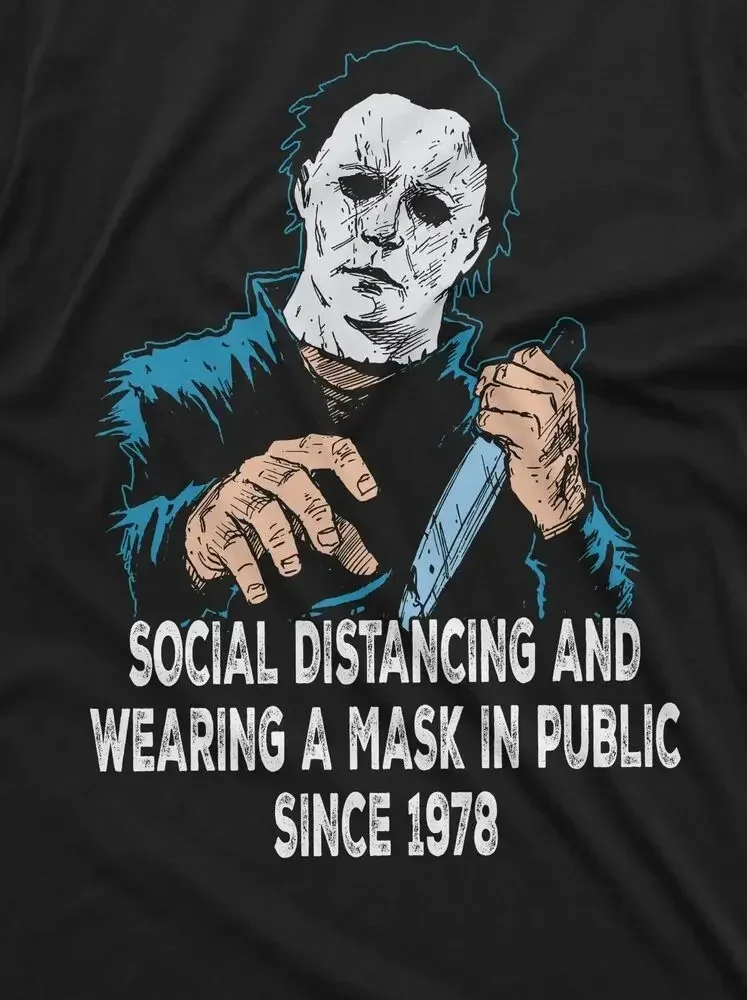 Social Distancing and Wearing Mask Funny Horror Movie Halloween T-Shirt 100% Cotton O-Neck Short Sleeve Casual Mens T-shirt