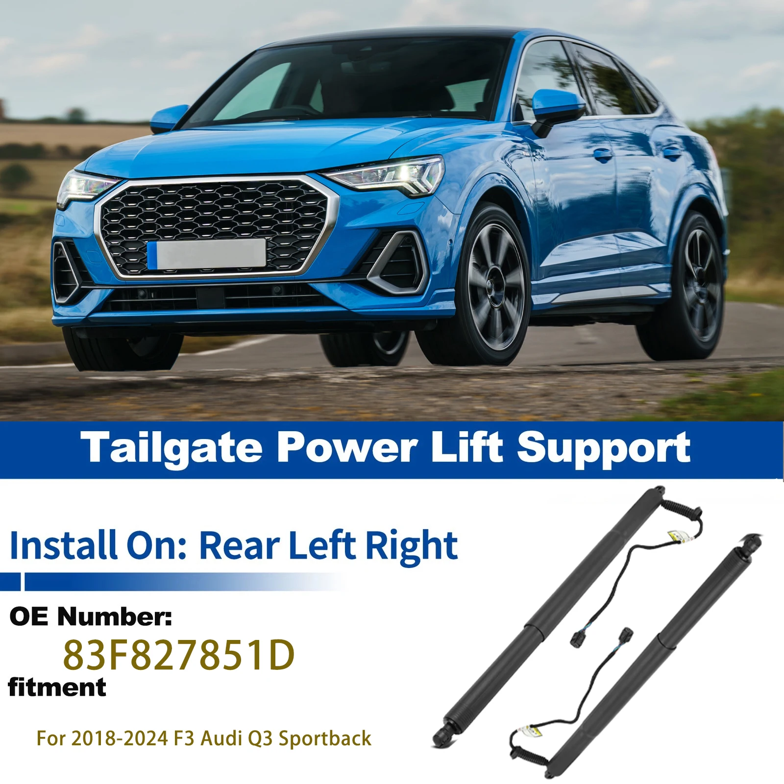 

Для 2018-2024 F3 Audi Q3 Sportback электрическая задняя дверь газовая пружина стойки левая и правая универсальная 83F827851D