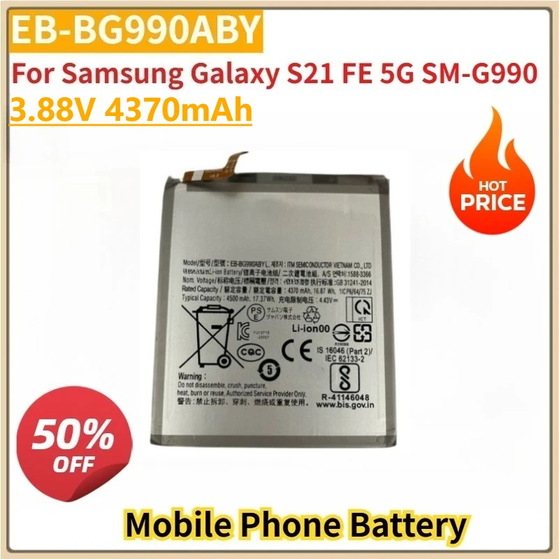 

New EB-BG990ABY Replacement Mobile Phone Battery 3.88V 4370mAh For Samsung Galaxy S21 FE 5G SM-G990