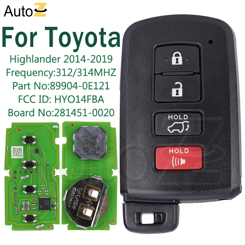 

Car Key Shell Remote Smart Key For Toyota Highlander 2014-2019 312/314Mhz 89904-0E121 HYQ14FBA Board 2110 Keyless case 4 Buttons