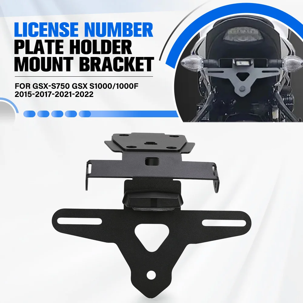 

For Suzuki GSX-S750 GSX S1000/1000F 2015-2017-2021-2022 GSXS750/1000 License Plate Holder Fender Eliminator Registration Bracket