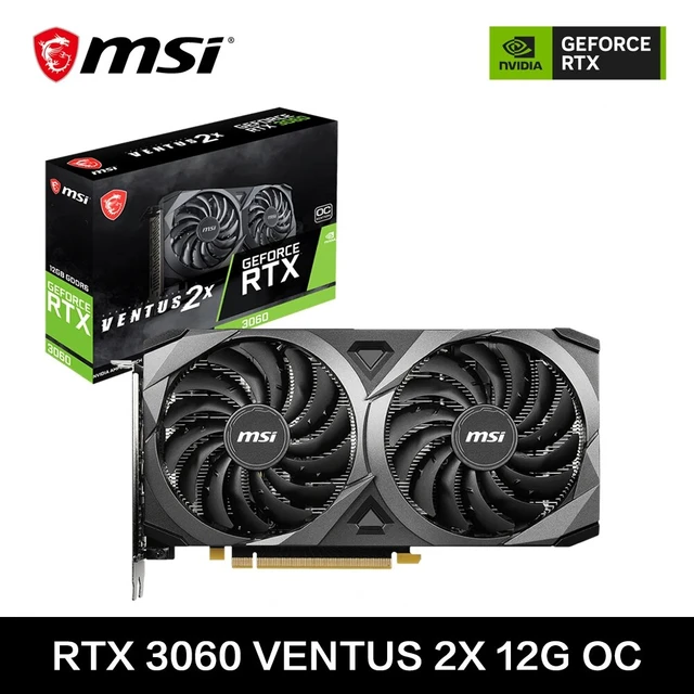 Tarjeta gráfica para juegos MSI GeForce RTX 3060 VENTUS 2X 12G OC 12GB  GDDR6 192-bit HDMI DP PCI-E 4,0 8Pin Desktop Full New Video Card -  AliExpress