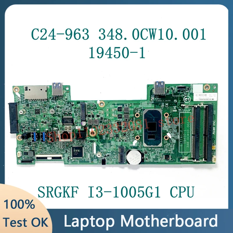 

Высококачественная материнская плата 348.0CW10.001 19450-1 для Acer Aspire C24-963, материнская плата для ноутбука с процессором SRGKF I3-1005G1, 100% полное тестирование