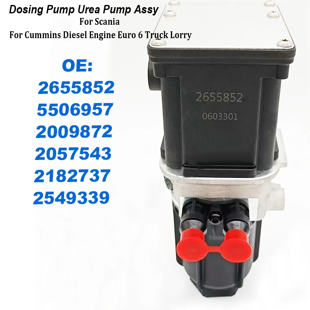

SCR Adblue Urea Pump 2655852 2009872 2057543 2182737 2549339 For Scania For Cummins Euro.6 Diesel Engine SCR Emission System