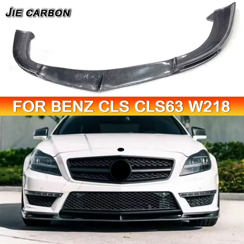 For Benz CLS CLS63 AMG W218 12-15 Carbon Fiber Front Bumper Spoiler Splitter Underguard Chin Front Lip Auto Accessories