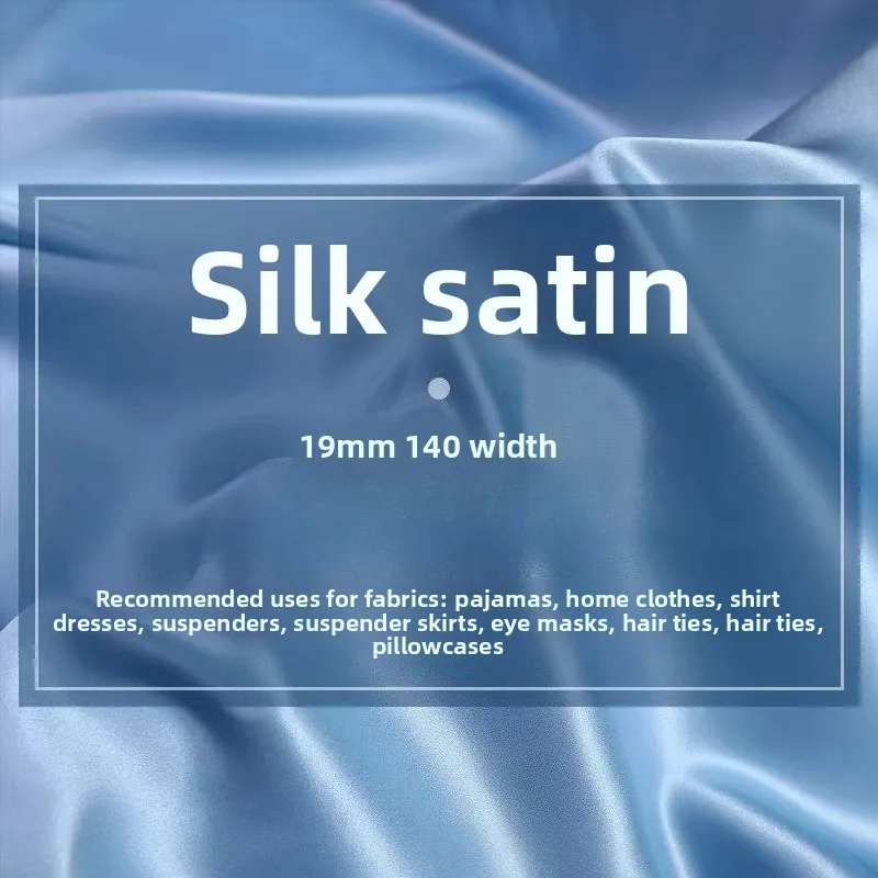 

19mm Natural Mulberry Silk Crepe Satin Plain Fabric for DIY Sewing Pajamas Homewear Shirt Dress Clothing Fashion Cloth Material