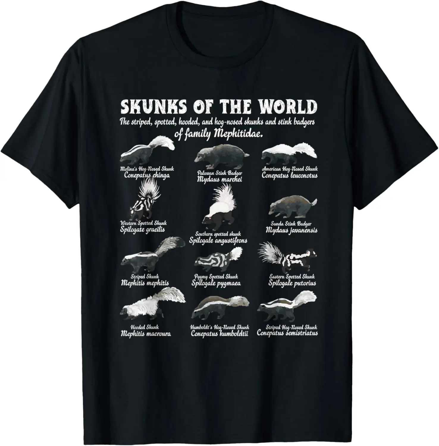 Skunk Tail Skunks Of The World Mephitidae Skunk Whisperer T-Shirt