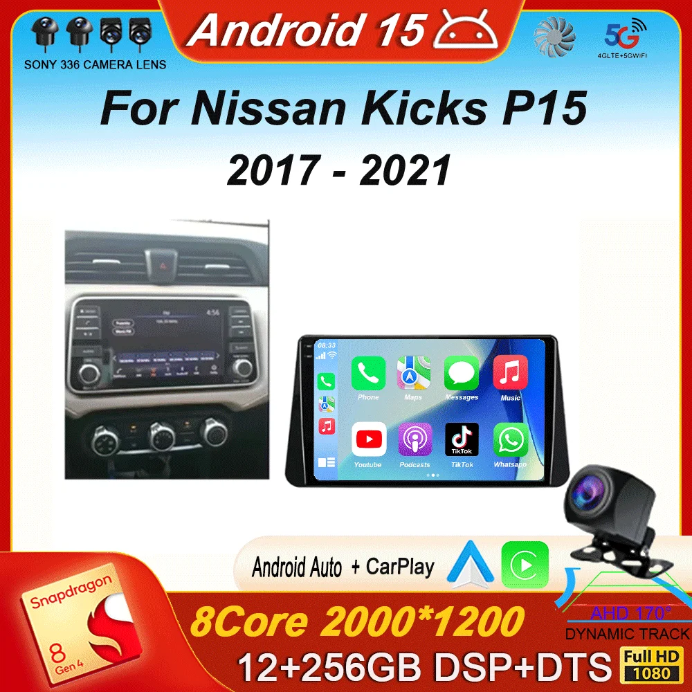For Nissan Kicks P15 2017 - 2021  Car Radio Multimedia Video Player Android 15 Navigation Stereo GPS Autoradio Carplay NO DVD