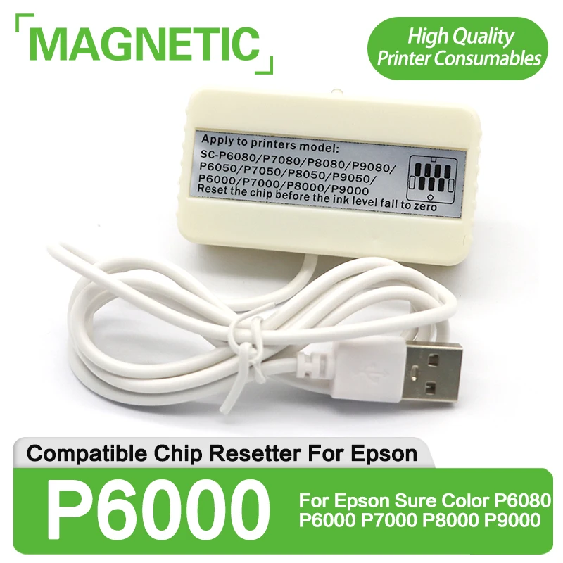 1PCS NEW Magnetic P6000 Cartridge Chip Resetter For Epson Sure Color P6080  P6000 P7000 P8000 P9000