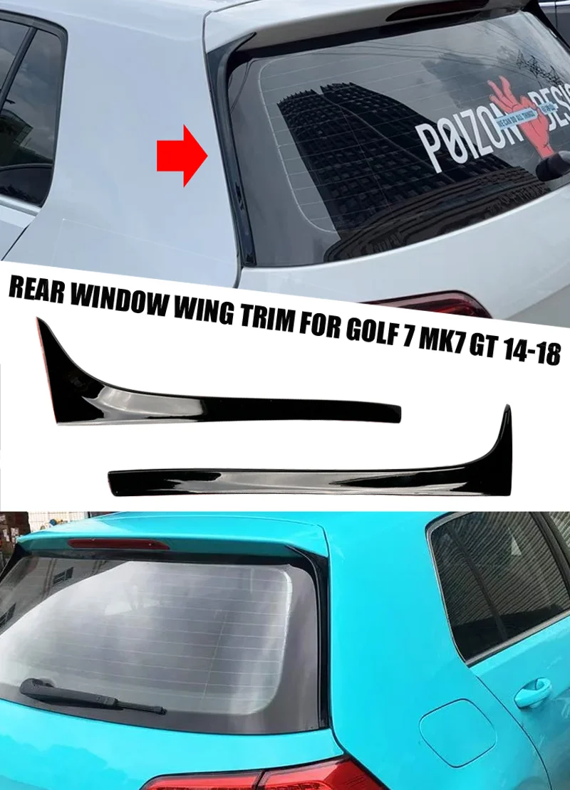 Fit Für VW Zubehör GOLF 7 MK7 GT 2014 2015 2016 2017 2018 Schwarz Hinten Fenster Seite Spoiler Flügel Trim 2 stücke – Detail 1