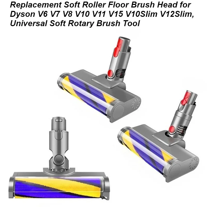 

Replacement Soft Roller Floor Brush Head for Dyson V6 V7 V8 V10 V11 V15 V10Slim V12Slim, Universal Soft Rotary Brush Tool