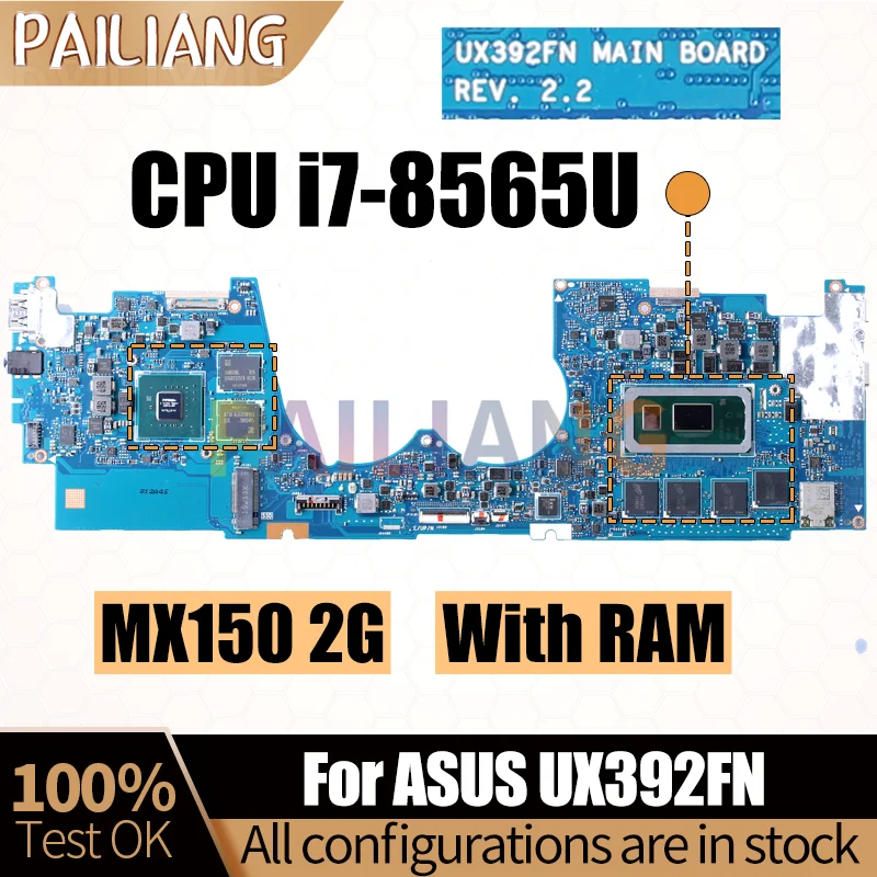 For ASUS UX392FN Notebook Mainboard REV.2.2 i7-8565U MX150 With RAM 60NB0KZ0-MB1060 Laptop Motherboard Full Tested