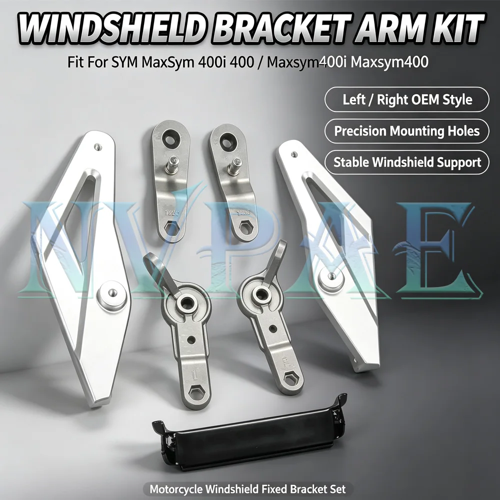 For SYM MaxSym 400i Maxsym400i Maxsym400 Windshield Bracket Arm Kit Mounting Stable Windshield Support Fixed Bracket