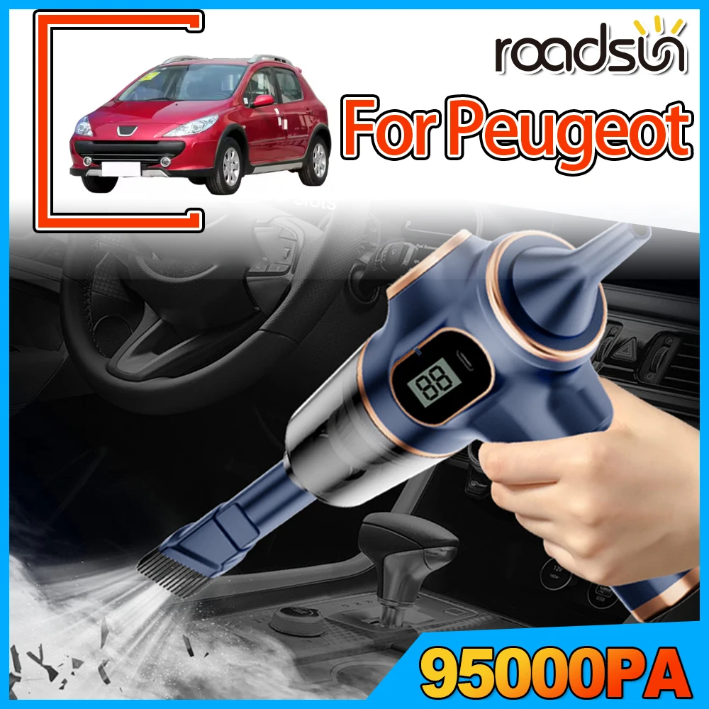 

Portable Vacuum Cleaner Mini Car Dust Blower Equipment High Power 95000PA For Peugeot 408 408x 508 4008 5008 508L 4007 E-208 301