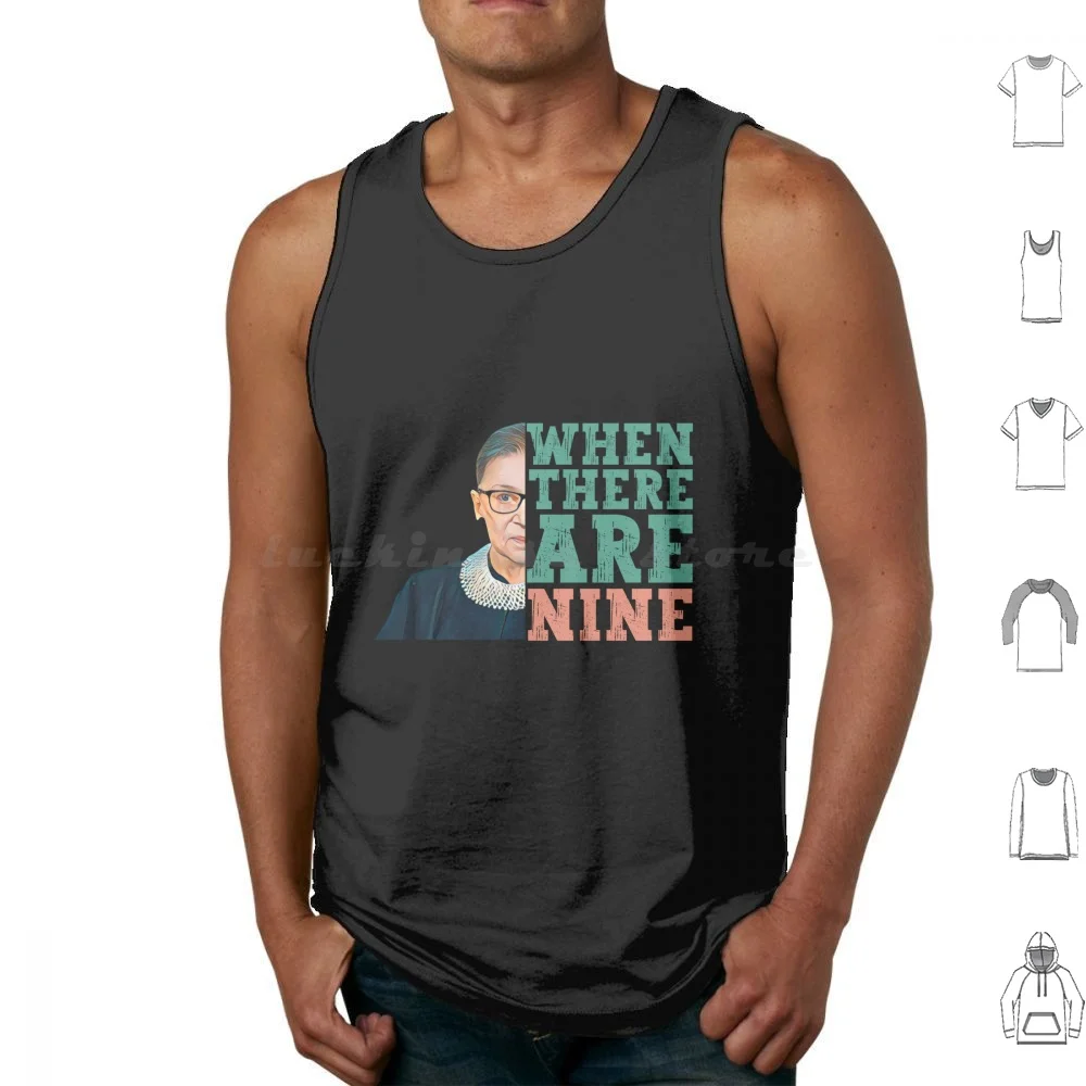 When There Are Nine-Ruth Bader Ginsberg Tank Tops Vest Sleeveless Rbg Ruth Court Feminism Girl Power Evergreen Whimsy Womens