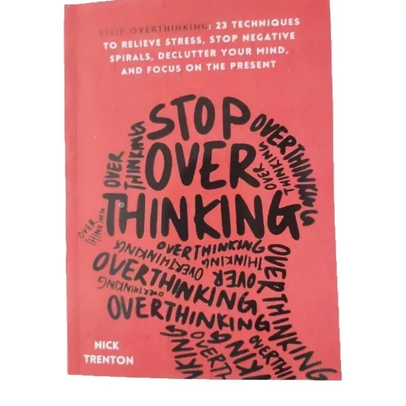 과민해하지 마세요: 정신적 내부 마찰을 멈추는 23가지 방법. 영어책, 영어버전, 논리책