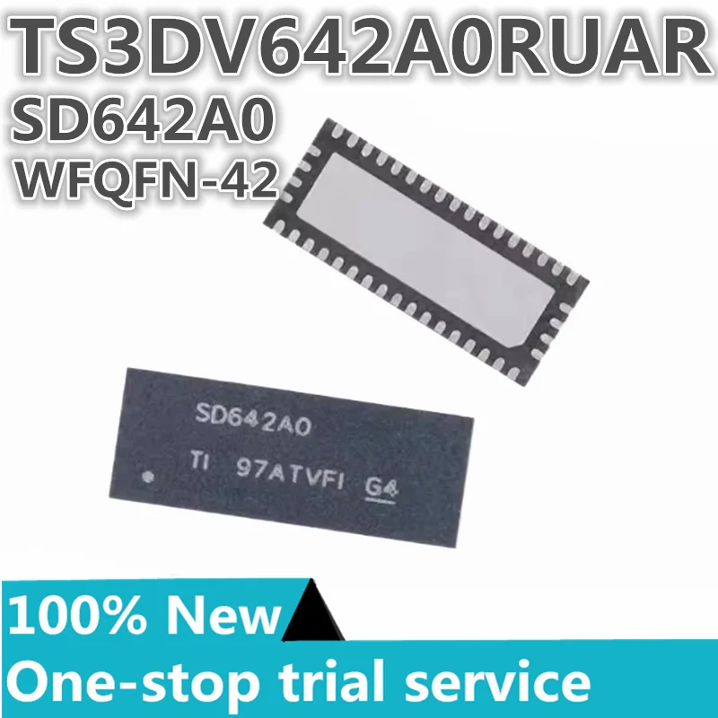 2-100pcs %New stock TS3DV642A0RUAR marking SD642AO SD642A0 WFQFN-42 multi-channel differential switch/multiplexer