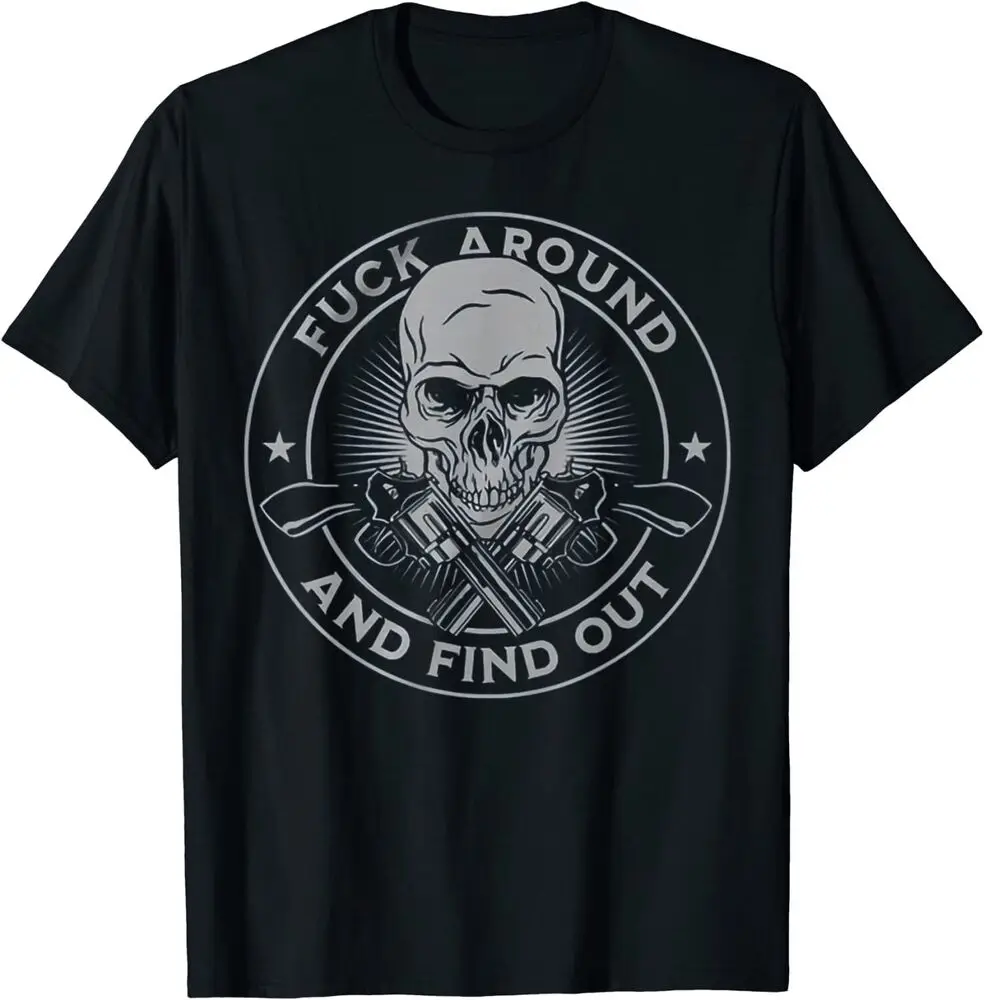 F Around And Find Out T-Shirt For Men Clothing Women Tees High Quality 100%Cotton