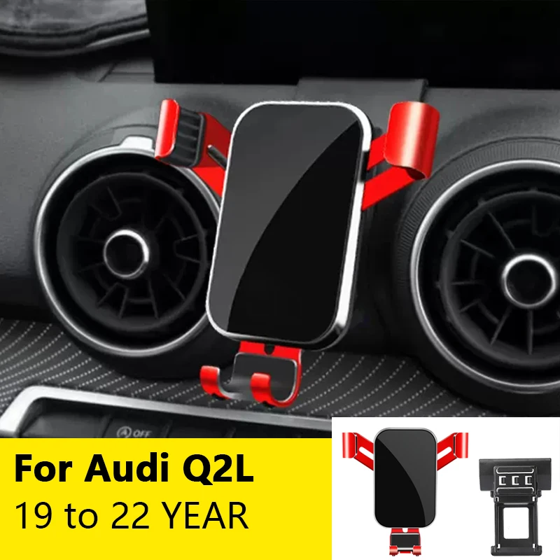 

For Car Cell Phone Holder Air Vent Mount GPS Gravity Navigation Accessories for Audi Q2L 2019 to 2022 YEAR