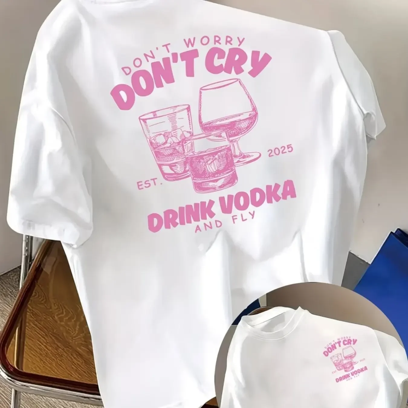 Unisex Crew Neck Short Sleeve T Shirt Don't Worry Don't Cry Drink Vodka And Fly Letter Wine Glass Graphic Casual Streetwear Tops