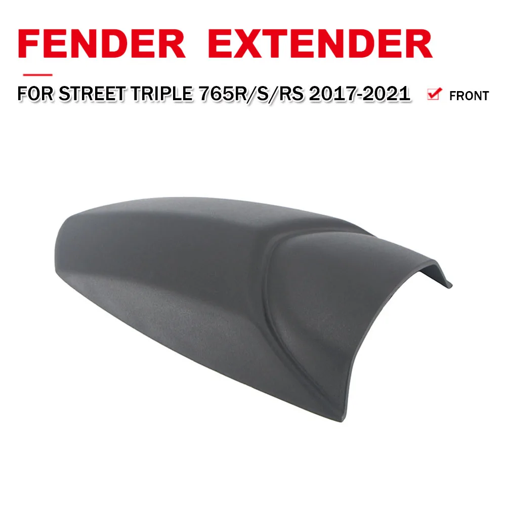 

Motorcycle Fender Extender For Street Triple 765R 765S 765RS 765 R/S/RS 2017-19 2020 2021 Front Wheel Mudguard Hugger Extension