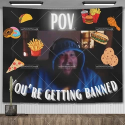 Caseoh Aapestry POV You Will Be Banned Flags Meme Tapestry Funny Tapestrys Room Decor Aesthetic Tapestries Bedroom Wall Stickers