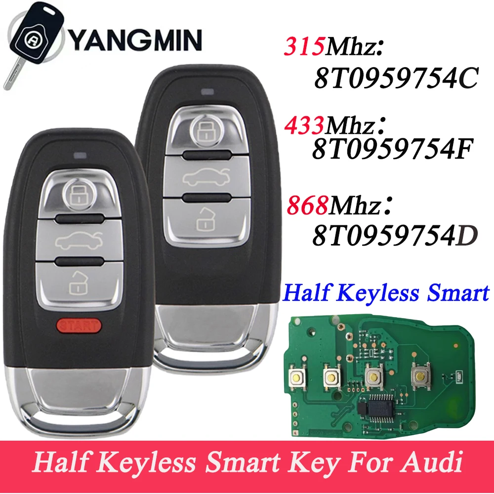 نصف مفتاح ذكي بدون مفتاح فوب لأودي Q5 A4L A5 A6 A7 A8 RS4 RS5 S4 S5 A4 RS4 RS5 315MHz 433MHz 868MHz مفتاح السيارة 8T0959754C D F