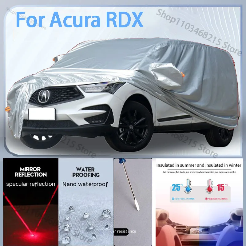 

For Acura RDX Full Car cover with UV protection and Winter Insulation Functions,Rainproof,Snowproof Ati-frost properties.