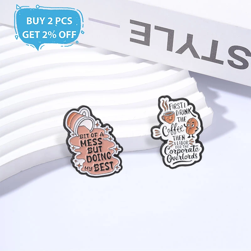 Cartoon Coffee Sarcastic Quote Badge Work Humor Enamel Pins Fashion Lapel Metal Brooch Backpack Clothes Jewelry Gift for Friends