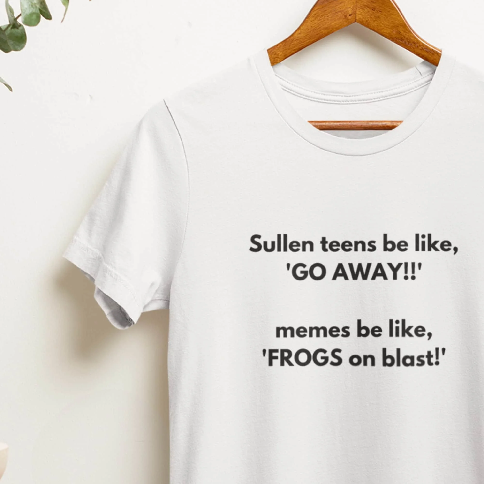 Sullen T Shirtns Shirt Frogs On Blast Go Away Funny With Black Text Silly Memes Stupid Nonsense Expressions