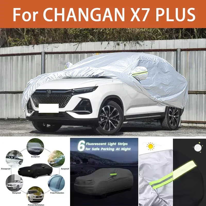 

For CHANGAN X7 PLUS Car Cover Outdoor Protection Covers Snow Sunshade Waterproof Dustproof Exterior UV Car Accessories