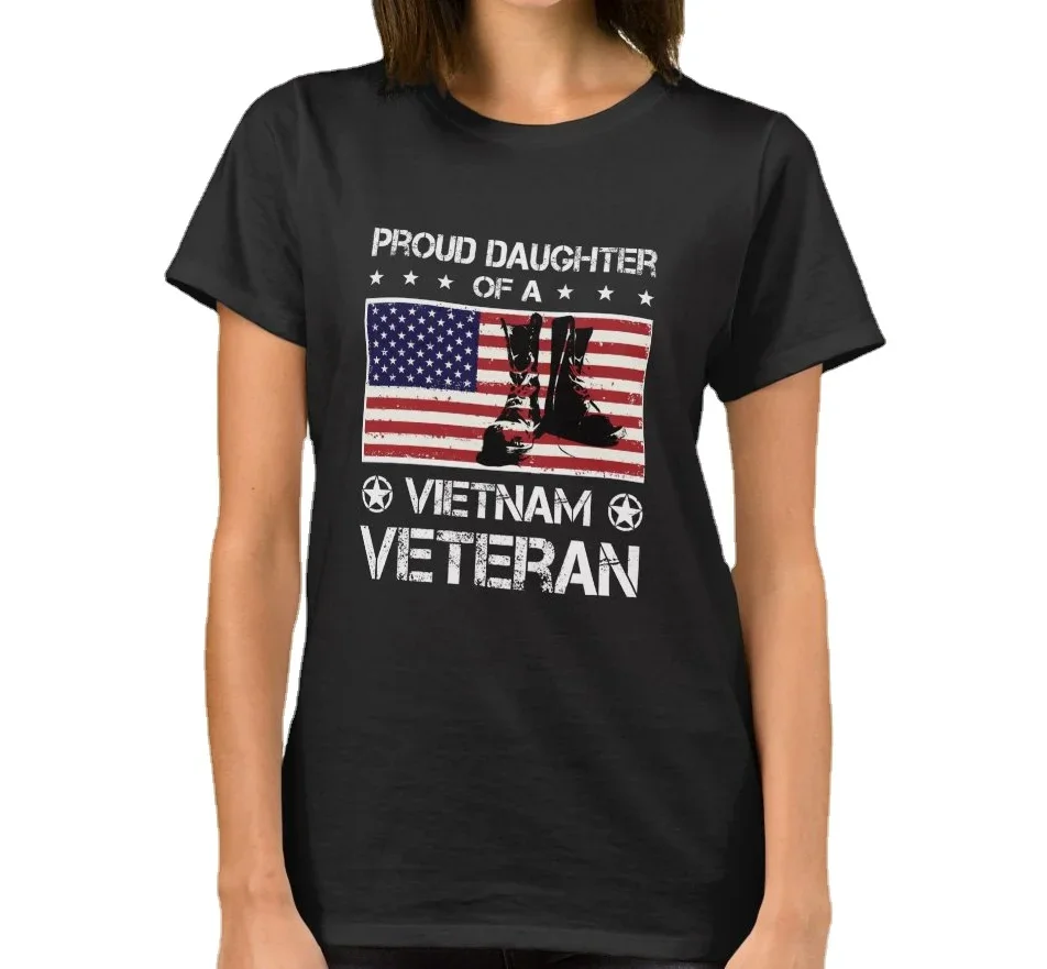 Proud Daughter of A Vietnam Veteran T-Shirt 100% Cotton O-Neck Short Sleeve Summer Casual Womens T-shirt Streetwear