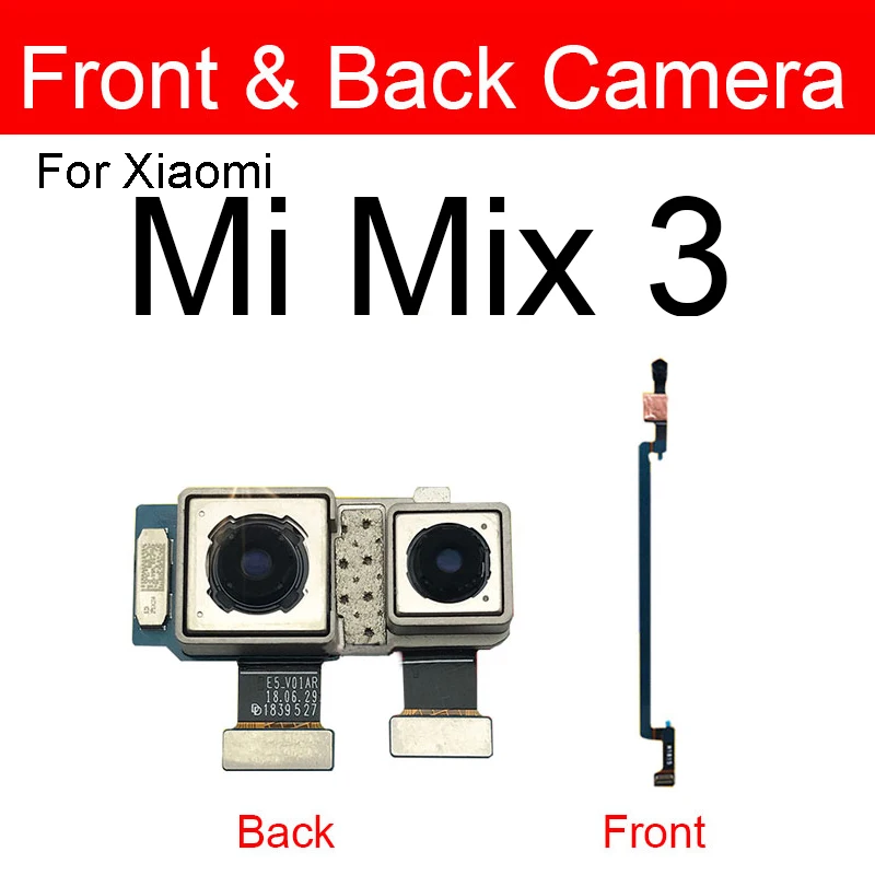 Front Rear Camera For Xiaomi Mi Mix 2 2S 3 Small Front Facing Back Big Camera For Mi Max 2 3 Flex Cable Model Replacement Parts