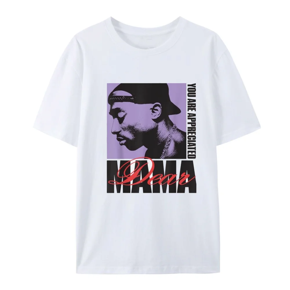 Classic Casual Official Tupac Dear Mama Appreciated T-Shirt 100% Pure Cotton Hip Hop Streetwear Short Sleeved Tops Tees 43016