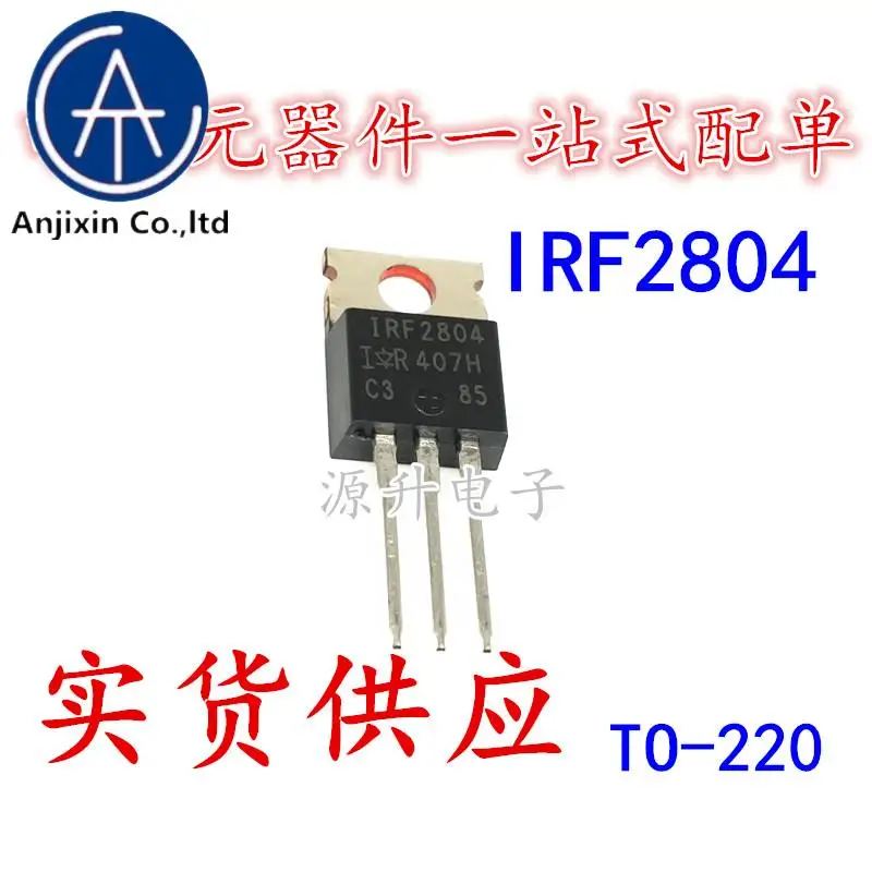 10PCS 100% ต้นฉบับใหม่ IRF2804PBF IRF2804 F2804 Field Effect MOS หลอด-220 40V 75A