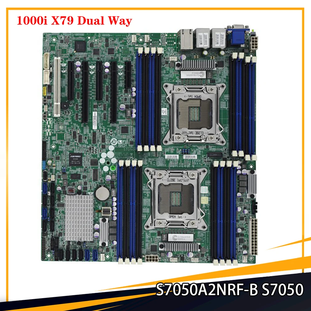 For TYAN S7050A2NRF-B S7050 X79 Dual Way For Xerox 1000i Server Motherboard