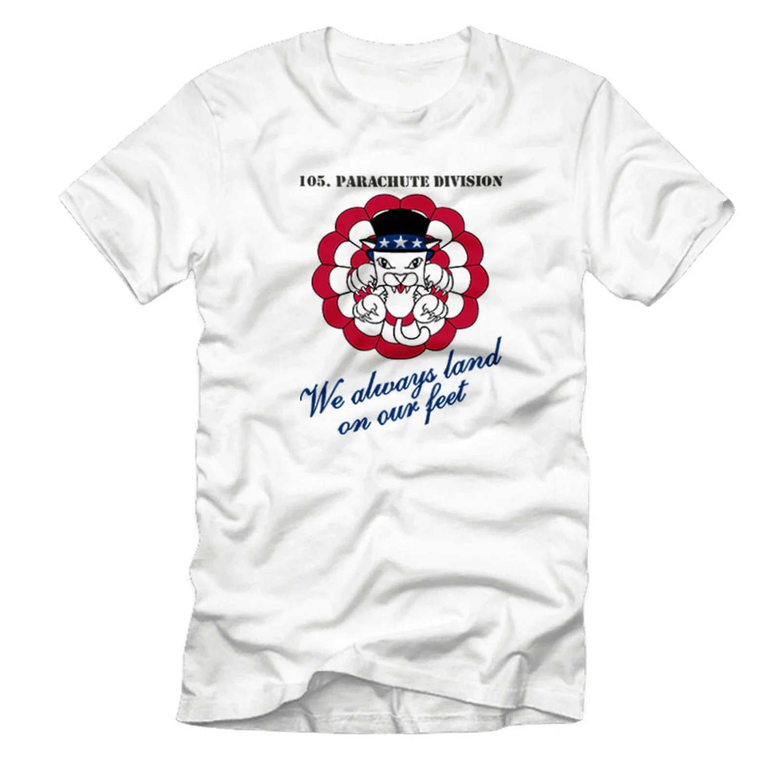 

105 Parachute Division We Always Land On Our Feet Motto Tshirt Men's 100% Cotton Casual T-shirts Loose Top Size S-3XL