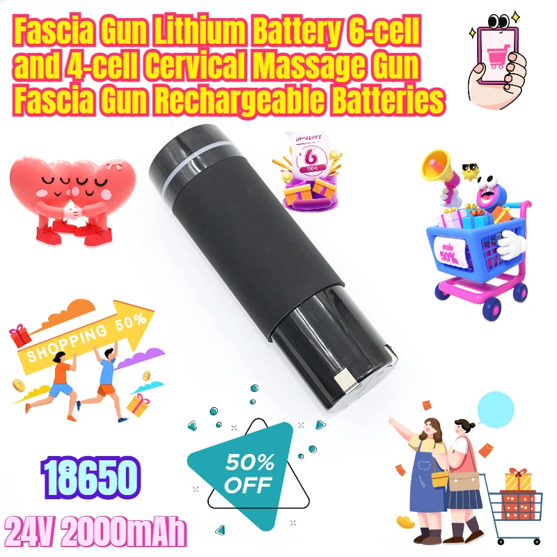 

24V 2000mAh Fascia Gun Lithium Battery 6-cell and 4-cell Cervical Massage Gun Fascia Gun Rechargeable Batteries