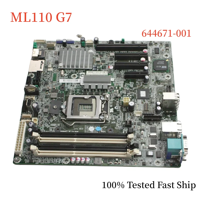 

644671-001 For HP ProLiant ML110 G7 Motherboard 625809-001 LGA1155 DDR3 Mainboard 100% Tested Fast Ship